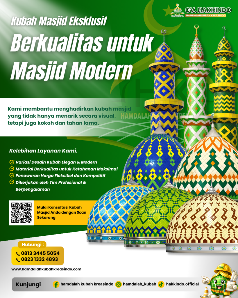 Tren Kubah Masjid 2026: Desain Modern, Material Berkualitas, dan Tampil Lebih Elegan 33